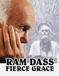 Ram Dass: Fierce Grace