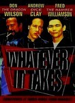 Whatever It Takes