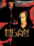 Mean Guns