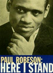 Paul Robeson: Here I Stand