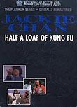 Half a Loaf of Kung Fu