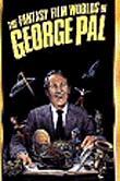 Fantasy Film Worlds of George Pal