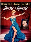 Love Me or Leave Me