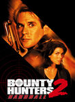 Bounty Hunters 2: Hardball