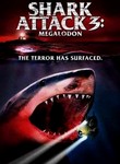 Shark Attack 3: Megalodon
