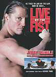 Live by the Fist