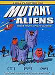 Mutant Aliens