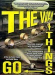 The Way Things Go