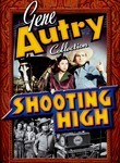Gene Autry Collection: Shooting High