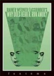 Why Does Herr R. Run Amok?