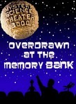 Mystery Science Theater 3000: Overdrawn at the Memory Bank