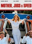 Mother, Jugs and Speed