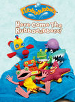 Here Come the Rubbadubbers