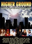 Higher Ground: Voices of Contemporary Gospel Music