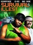 Survival of the Illest