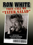 Ron White: They Call Me 