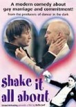 Shake It All About