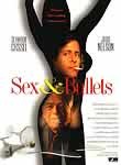 Sex & Bullets