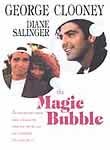 The Magic Bubble