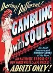 Gambling with Souls