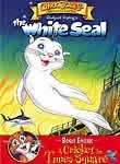 The White Seal / A Cricket in Times Square