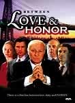 Between Love & Honor