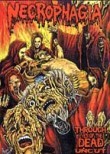 Necrophagia: Through the Eyes of the Dead Uncut