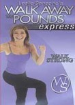 Leslie Sansone: Walk Away the Pounds: Express Walk Strong