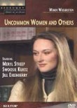Uncommon Women and Others