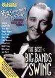 Hollywood Rhythm: Vol. 2: The Best of Big Band & Swing