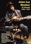 John Lee Hooker and Friends: 1984-1992