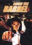 Down the Barrel