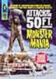 Attack of the 50 Foot Monster Mania