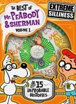 The Best of Mr. Peabody & Sherman: Vol. 1