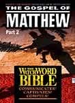 WatchWord Bible: The Gospel of Matthew
