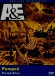 Ancient Mysteries: Pompeii: Buried Alive