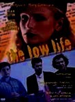 The Low Life