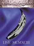 Velvet Underground: Velvet Redux Live MCMXCIII