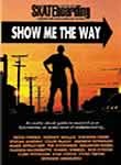 Show Me the Way