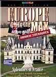 Europe to the Max: Splendors of France