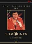 Most Famous Hits: Tom Jones - Greatest Hits