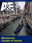 Ancient Mysteries: The Miraculous Canals of Venice