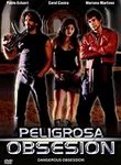Peligrosa Obsesion