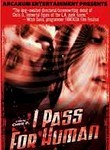 I Pass for Human