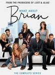 What About Brian: The Complete Series (5-Disc Series)