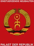 EINSTUERZENDE NEUBAUTEN PALAST DER REPUBLIK