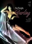 Not Tonight, Darling