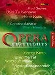 Opera Highlights: Vol. 3