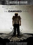 Masters of Horror: Tobe Hooper: The Damned Thing