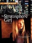 The Stratosphere Girl